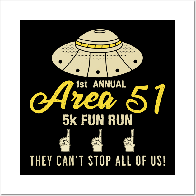 Storm Area 51 They Can't Stop Us All Vintage Retro Classic Wall Art by Peter the T-Shirt Dude